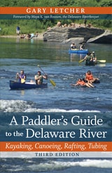 cover of A Paddler's Guide to the Delaware River: Kayaking, Canoeing, Rafting, Tubing