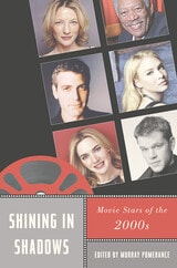 cover of Shining in Shadows: Movie Stars of the 2000s
