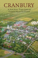 cover of Cranbury: A New Jersey Town from the Colonial Era to the Present