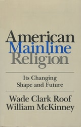 cover of American Mainline Religion: Its Changing Shape and Future