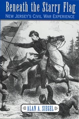 cover of Beneath the Starry Flag: New Jersey's Civil War Experience