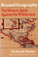 cover of Beyond Geography: The Western Spirit Against the Wilderness