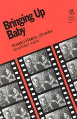 cover of Bringing Up Baby: Howard Hawks, Director