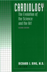 cover of Cardiology: The Evolution of the Science and the Art