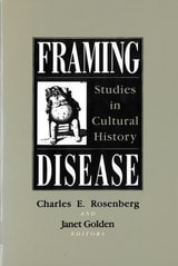 cover of Framing Disease: Studies in Cultural History