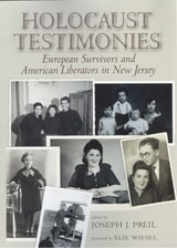 cover of Holocaust Testimonies: European Survivors and American Liberators in New Jersey