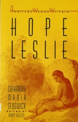 cover of Hope Leslie: Or, Early Times in the Massachusetts