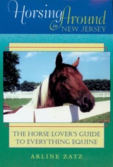 cover of Horsing Around in New Jersey: The Horse Lover's Guide to Everything Equine