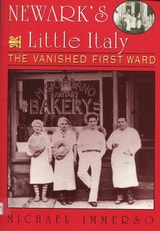 cover of Newark's Little Italy: The Vanished First Ward