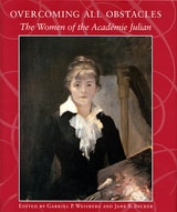 cover of Overcoming All Obstacles: The Women of the Académie Julian