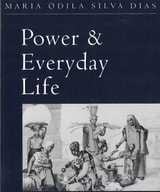 cover of Power and Everyday Life: The Lives of Working Women in Nineteenth-Century Brazil