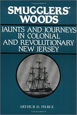 cover of Smuggler's Woods: Jaunts and Journeys in Colonial and Revolutionary New Jersey