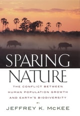 cover of Sparing Nature: The Conflict between Human Population Growth and Earth's Biodiversity