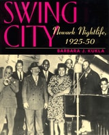 cover of Swing City: Newark Lightlife, 1925-50