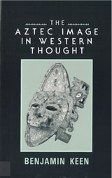 cover of The Aztec Image in Western Thought