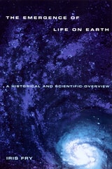 cover of Emergence of Life on Earth: A Historical and Scientific Overview