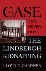 cover of The Case That Never Dies: The Lindbergh Kidnapping