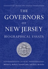 cover of The Governors of New Jersey: Biographical Essays
