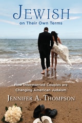 cover of Jewish on Their Own Terms: How Intermarried Couples are Changing American Judaism