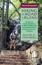 cover of Hiking the Road to Ruins: Daytrips and Camping Adventures to Iron Mines, Old Military Sites, and Things Abandoned in the New York City Area...and Beyond