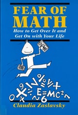 cover of Fear Of Math: How to Get Over It and Get on With Your Life!