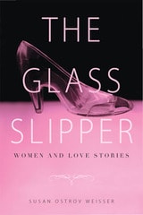 cover of The Glass Slipper: Women and Love Stories
