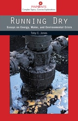 cover of Running Dry: Essays on Energy, Water, and Environmental Crisis