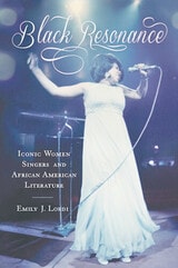 cover of Black Resonance: Iconic Women Singers and African American Literature