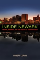 cover of Inside Newark: Decline, Rebellion, and the Search for Transformation
