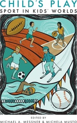 cover of Child's Play: Sport in Kids' Worlds