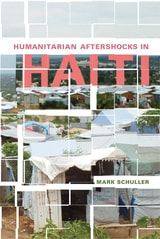 cover of Humanitarian Aftershocks in Haiti