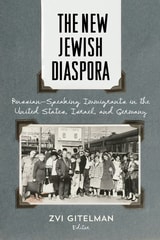cover of The New Jewish Diaspora: Russian-Speaking Immigrants in the United States, Israel, and Germany