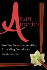 cover of Asian America: Forming New Communities, Expanding Boundaries