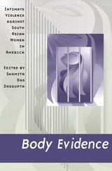cover of Body Evidence: Intimate Violence against South Asian Women in America