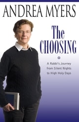 cover of The Choosing: A Rabbi's Journey from Silent Nights to High Holy Days