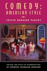 cover of Comedy: American Style: Jessie Redmon Fauset