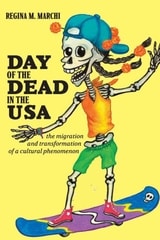 cover of Day of the Dead in the USA: The Migration and Transformation of a Cultural Phenomenon