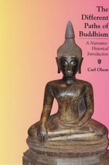 cover of The Different Paths of Buddhism: A Narrative-Historical Introduction