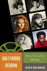 cover of Hollywood Reborn: Movie Stars of the 1970s
