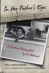 cover of In Her Father's Eyes: A Childhood Extinguished by the Holocaust