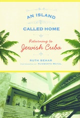 cover of An Island Called Home: Returning to Jewish Cuba