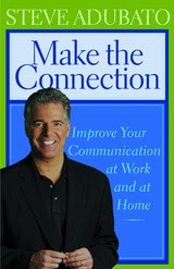 cover of Make the Connection: Improve Your Communication at Work and at Home