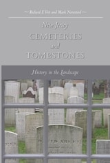cover of New Jersey Cemeteries and Tombstones: History in the Landscape