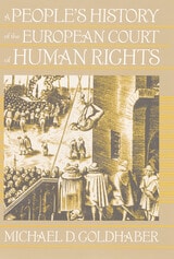cover of A People's History of the European Court of Human Rights: A People's History of the European Court of Human Rights, First Paperback Edition