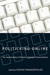 cover of Politicking Online: The Transformation of Election Campaign Communications