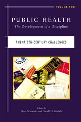 cover of Public Health: The Development of a Discipline, Twentieth-Century Challenges