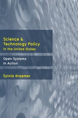 cover of Science and Technology Policy in the United States: Open Systems in Action