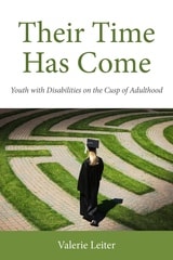 cover of Their Time Has Come: Youth with Disabilities on the Cusp of Adulthood