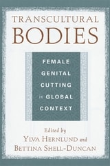 cover of Transcultural Bodies: Female Genital Cutting in Global Context