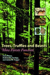 cover of Trees, Truffles, and Beasts: How Forests Function